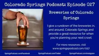 027: Breweries of Colorado Springs