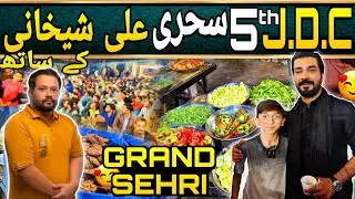 JDC 5th Sehri || Karachi Biggest دسترخوان || Sehri With Ali Sheikhani || Shayan Official