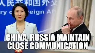Beijing: China supports Russia in maintaining national stability, prosperity