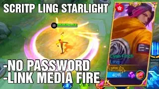 Script Ling starlight no password | Mobil Legends Bang Bang