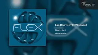 Plastic Soul - Brand New Heavy (1997 Remaster)