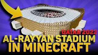 Al Rayyan Stadium in MINECRAFT! Qatar 2022 [DOWNLOAD]