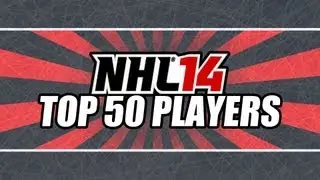 NHL 14 | Top 50 Players