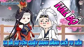 [FULL END] Vương M&agrave;n Thầu Xuy&ecirc;n Kh&ocirc;ng &ndash; Từ Phế Vật Th&agrave;nh Ma T&ocirc;n | AyayaVietsub