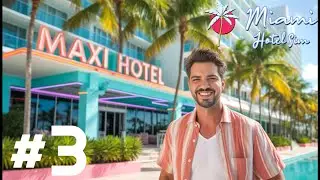 MIAMI&rsquo;NİN EN İYİ OTELİ | MIAMI HOTEL SIMULATOR | TURKCE 3.BOLUM 🏨🌴