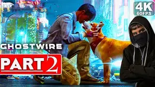 I SLAY EVIL ENTITIES IN GHOST WIRE! | #2