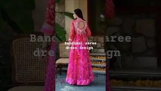 bandhani saree dress design | bandhani saree reuse idea | saree transformation | #sareeblouse