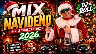Mix Villancicos Navide&ntilde;os | LOS MEJORES VILLANCICOS 2026 | Dj Roll Per&uacute;