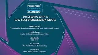 Succeeding with Digitalization: A Low-Cost Model - Passenger Experience Conference 2023