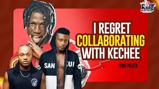 I Regret Collaborating With Keche - King Paluta Reveals
