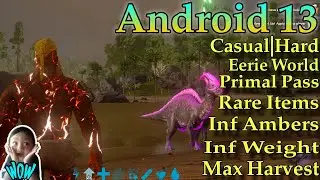 Ark Mobile Android 13 Save Data | Primal Pass | Infinite Amber And Weight | MaxHarvest | Casual/Hard