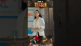 Sher Episode 19 | Teaser | #DanishTaimoor | #SarahKhan | 18 JULY 2025