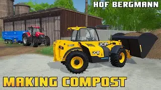 MAKING COMPOST - BIG $$$ | Hof Bergmann | Episode 10