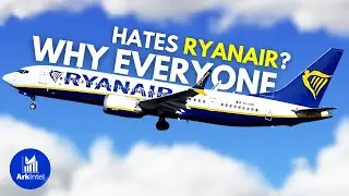 Why Everyone Hates Ryanair (But Can&rsquo;t Stop Booking It)