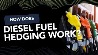 How does Diesel Fuel Hedging work?