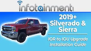 How to Upgrade Your Chevrolet Silverado and GMC Sierra Radio from the GM Infotainment 3 to the 3+