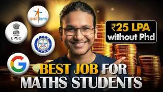 How to get ₹25 LPA after M.Sc Maths? | ISRO, DRDO, Google Jobs
