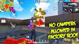 Campers Squad Killed In Factory Roof By @P.K.GAMERS Factory Tricks | Garena Free Fire Factory King