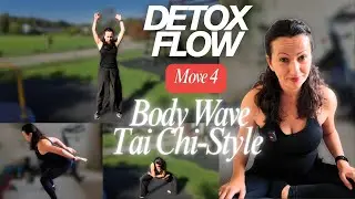 Tai Chi&ndash;Style Detox Flow (Move 4) 🌿 This Body Wave Boosts Circulation 