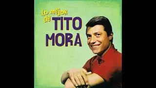 Tito Mora - Hoy de rodillas
