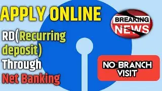 SBI mein RD kaise kholen. SBI ki net banking se RD kaise banaen. online recurring deposit in SBI.#rd