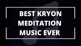 Kryon Meditation Music only (1 Hour) 🎵 | Meditation Junction
