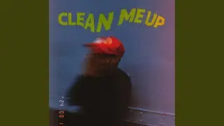 Clean Me Up