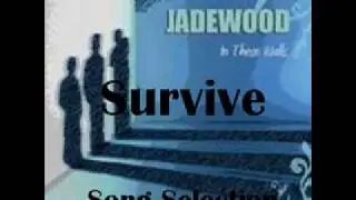 Jadewood - Survive (with Lyrics + Interactive)