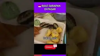 🇮🇩 Bule Sarapan di Pasar #shorts #bule #indonesia #jajan