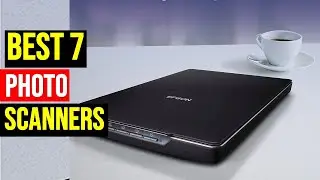 ✅Top 7  Best Photo Scanners In 2023