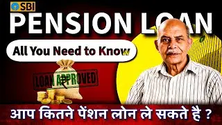 SBI Pension Loan Top-up (Second Pension Loan) || How many pension loans can a pensioner take?