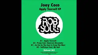 Joey Coco - Apply Yourself EP - As Far As The East Is From The West (Robsoul)