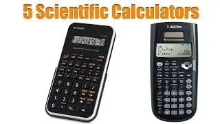 Best Scientific Calculators - Top 5 Scientific Calculators Reviews