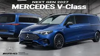 Mercedes-Benz V-Class 2027 Futuristic Redesign with a More Luxurious ? Redesigned