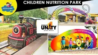 Children Nutrition Park Statue Of Unity Kevadia Gujarat | Park & Garden Kevadia | Best Park Gujarat