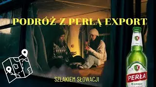 Podr&oacute;że z Perłą export. Słowacja