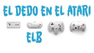 El dedo en el atari/ EL B (solo audio)