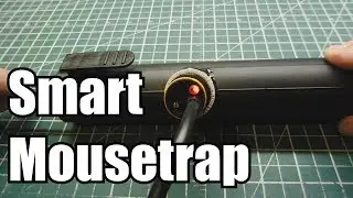 Build A Smart Mousetrap  / Arduino
