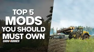 Top 5 New Best Mods in SnowRunner You Should Own