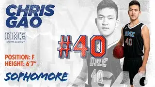 Chris Gao Highlights- DME SPORTS ACADEMY