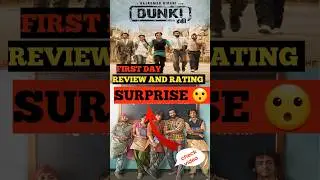 DUNKI MOVIE REVIEW |FIRST DAY |FIRST SHOW @starscreenin