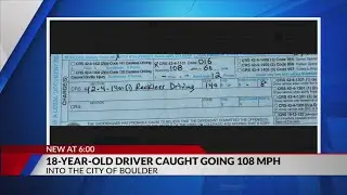 Police catch 18-year-old driving 108 mph near Boulder