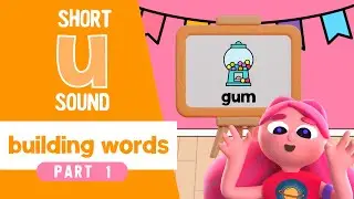 Word Building with the Short U Vowel - Educational Video for Children