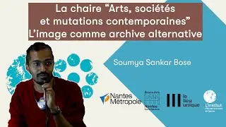 Soumya Sankar Bose - L'image comme archive alternative