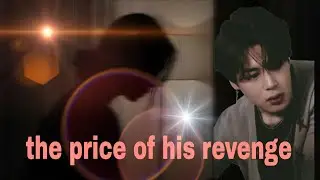 JIMIN // the price of his revenge // two shot  // part 2 (last)