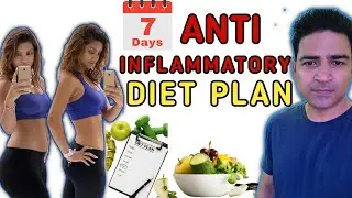 7-Day Anti-Inflammatory Indian Diet Plan | Cleanse, Glow & Lose Weight