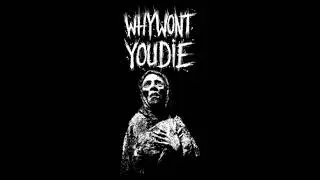 Why Won't You Die - Island of Death - Demo Tape 2016