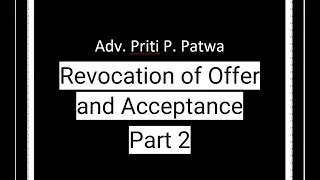 35.  Revocation of Offer and Acceptance Part 2