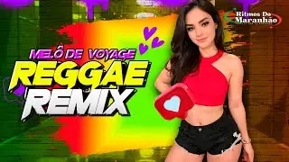 Desireless - Voyage Voyage (MELÔ DE VOYAGE)❤️💛💚 Lindo Reggae Remix 2025 ❤️💛💚 [REGGAE DO MARANHÃO] 🇯🇲