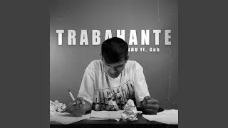 Trabahante (feat. Gabrielle Academia)